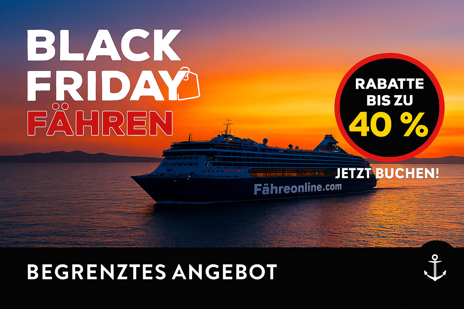 Die Black Friday-Tage sind auf Faehreonline.com angekommen!!!