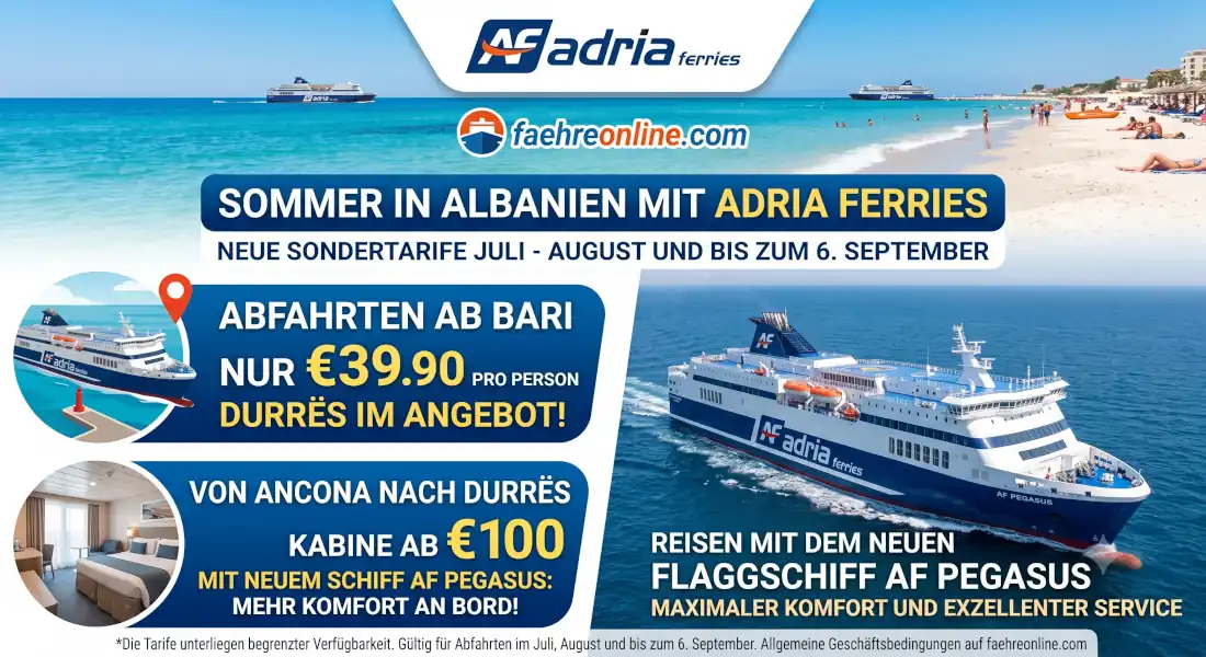 Sommer in Albanien mit Adria Ferries: sensationelle Preise ab Bari und Ancona und die Jungfernfahrt des neuen Schiffes „Pegasus“