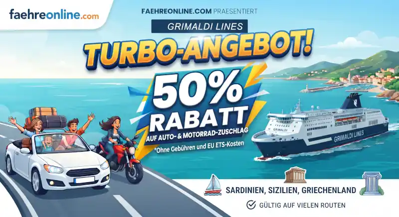 Das „Turbo-Angebot“ von Grimaldi Lines ist da: 50 % Rabatt auf PKWs und Motorräder!