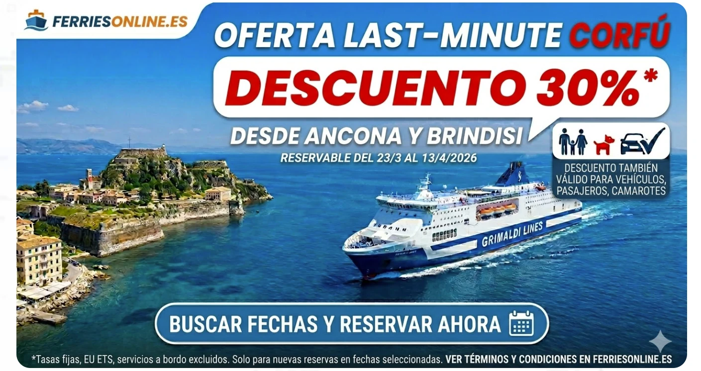 Ofertas de última hora a Corfú: ¡embarca con un 30 % de descuento de Grimaldi Lines!