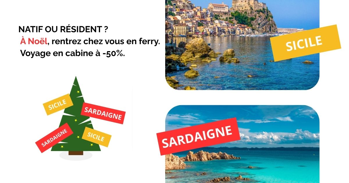 Offre dédiée aux résidents/natifs de Sardaigne et de Sicile