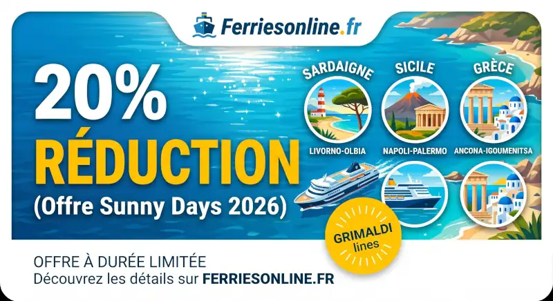 Offre Grimaldi Lines &laquo; Sunny Days 2026 &raquo; : 20 % de r&eacute;duction sur la Sardaigne, la Sicile et la Gr&egrave;ce !