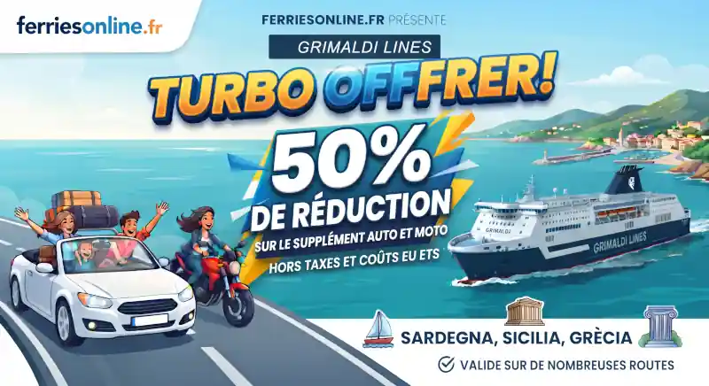 La &laquo; Turbo Offerta &raquo; de Grimaldi Lines arrive : 50 % de r&eacute;duction sur les voitures et les motos !