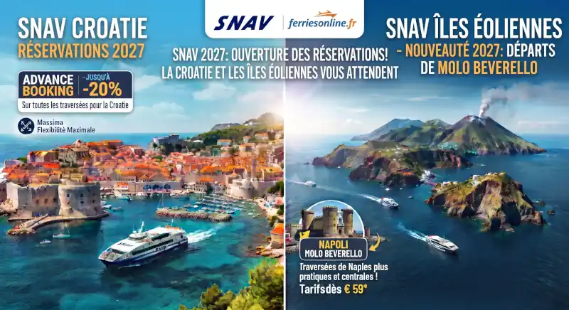 SNAV ouvre les réservations pour 2027 : partez en Croatie avec une réduction de 20 % et découvrez les nouveautés pour les îles Éoliennes !