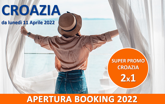 APERTURA BOOKING CROZIA 2022