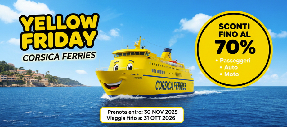 Sardinia e Corsica Ferries: È Arrivato lo YELLOW FRIDAY! Sconti Fino al 70%!