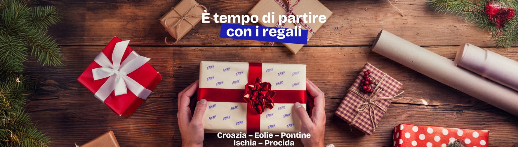 Regala un Sogno per il 2026! Scopri l'Offerta SNAV di Natale!