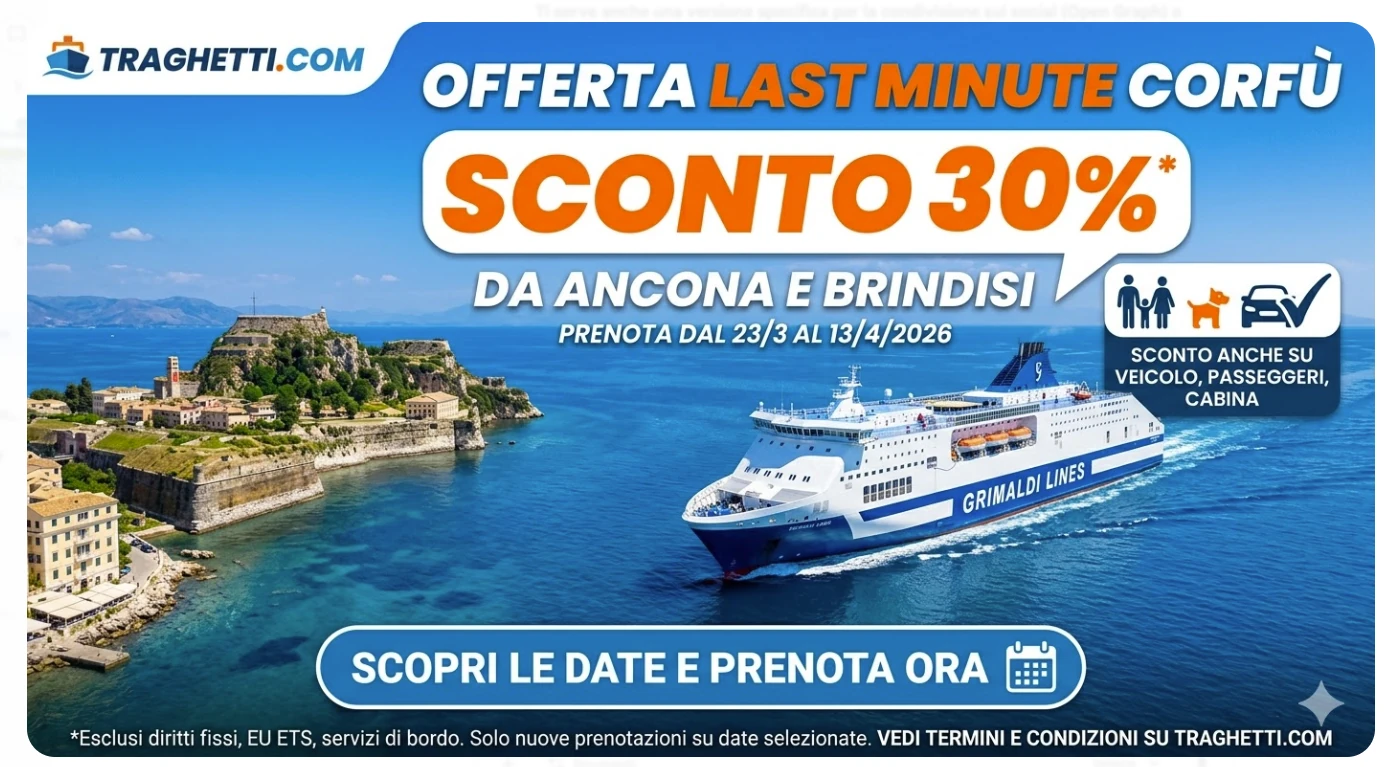 Last Minute Corfù: Salpa con lo Sconto del 30% firmato Grimaldi Lines!