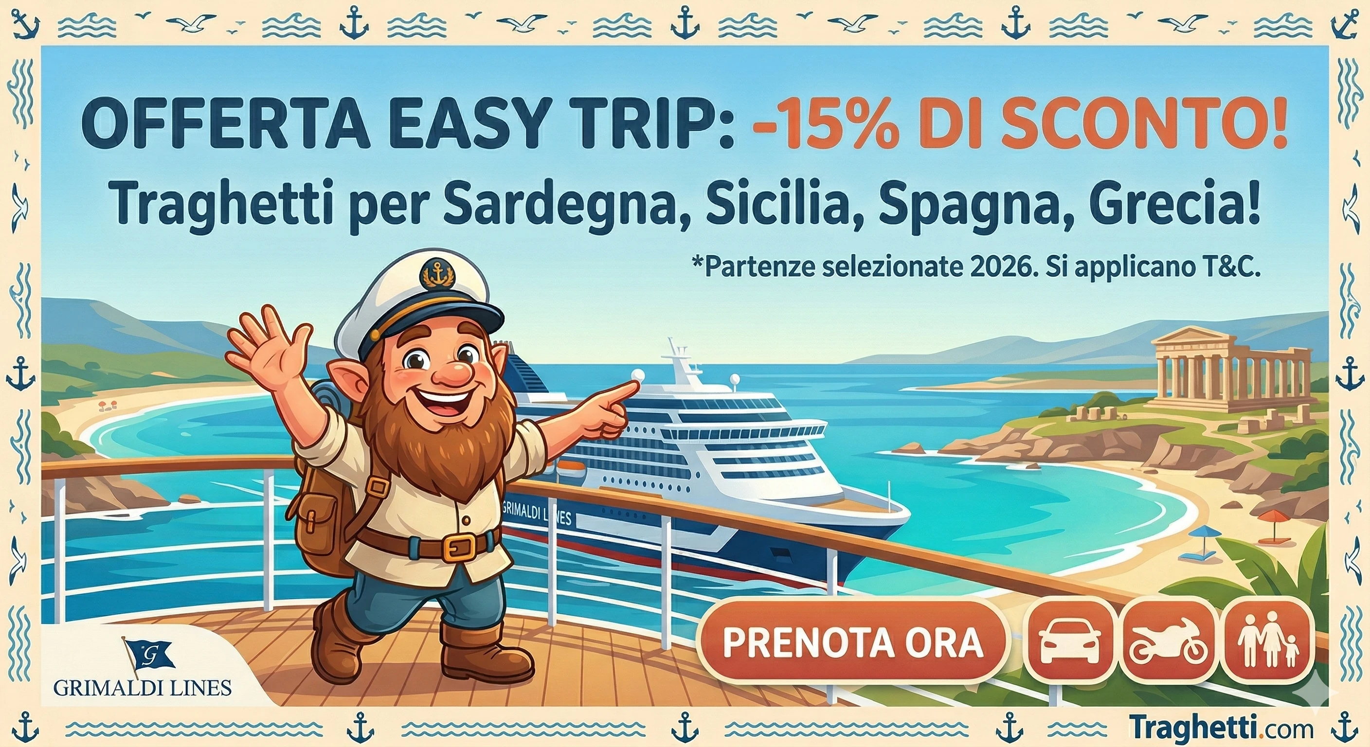 Offerte Grimaldi Lines: Viaggia in Traghetto al Miglior Prezzo!