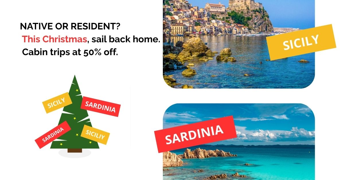 Offer dedicated to residents/natives of Sardinia and Sicily